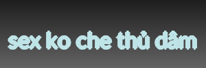 sex ko che thủ dâm